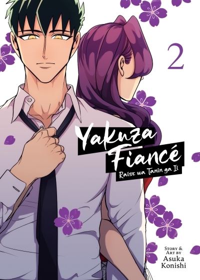 Yakuza Fiancé: Raise wa Tanin ga Ii Vol. 2 | Konishi, Asuka