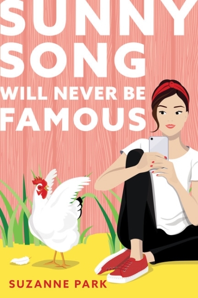 Sunny Song Will Never Be Famous | Park, Suzanne