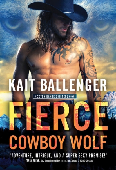 Seven Range Shifters T.04 - Fierce Cowboy Wolf | Ballenger, Kait