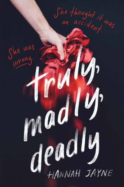 Truly, Madly, Deadly | Jayne, Hannah