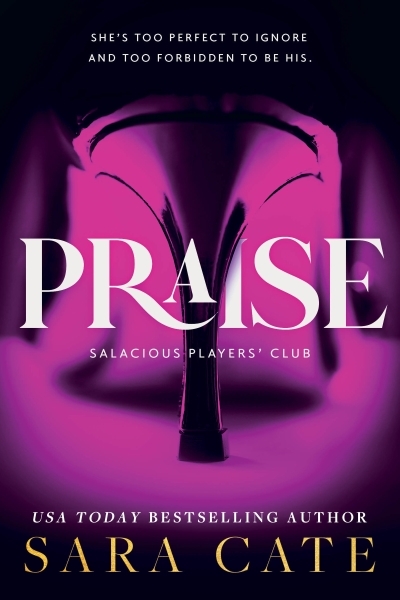 Praise: Salacious Players' Club vol.1 | Cate, Sara