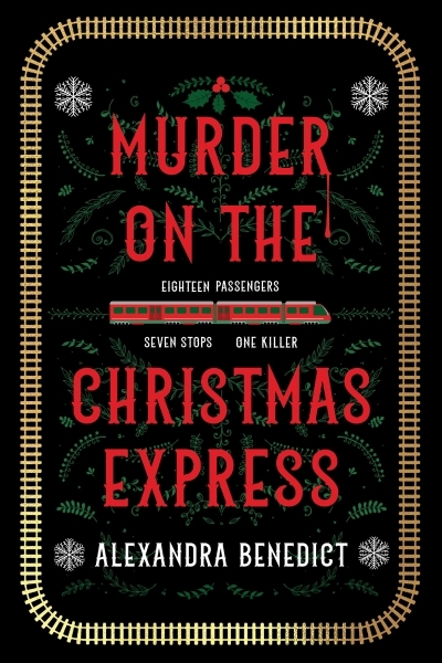 Murder on the Christmas Express | Benedict, Alexandra (Auteur)
