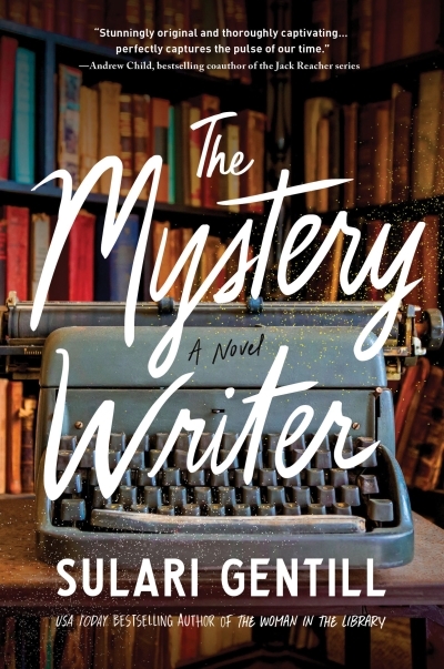 The Mystery Writer : A Novel | Gentill, Sulari (Auteur)
