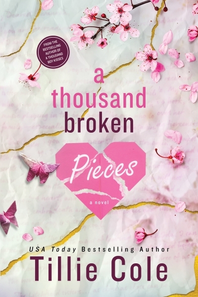 A Thousand Broken Pieces | Cole, Tillie (Auteur)