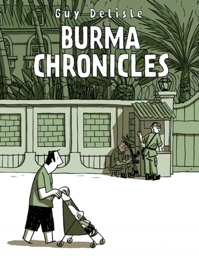 Burma Chronicles | Delisle, Guy