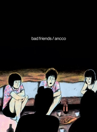 Bad Friends | Ancco