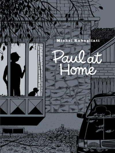 Paul at Home | Rabagliati, Michel