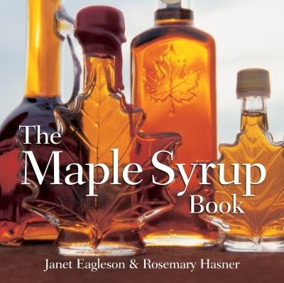 The Maple Syrup Book | Eagleson, Janet