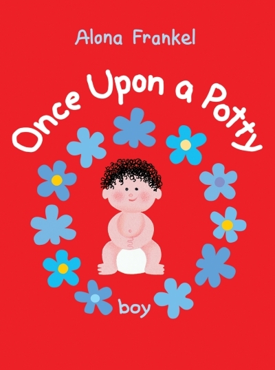 Once Upon a Potty -- Boy | Frankel, Alona
