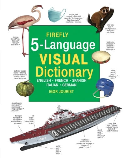 Firefly 5 Language Visual Dictionary : English, French, German, Italian, Spanish | Jourist, Igor