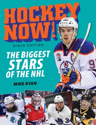 Hockey Now! : The Biggest Stars of the NHL | Ryan, Mike