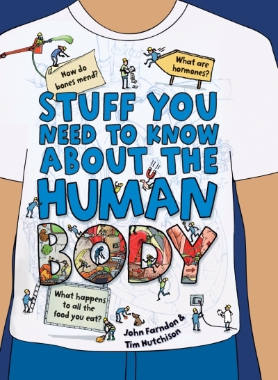 Stuff You Need to Know About the Human Body | Farndon, John