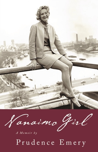 Nanaimo Girl : A Memoir | Emery, Prudence