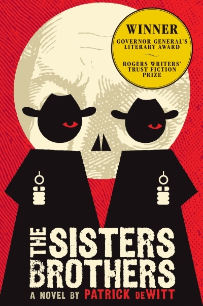 The Sisters Brothers | deWitt, Patrick (Auteur)