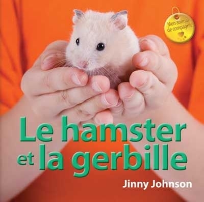 hamster et la gerbille (Le) | Johnson, Jinny