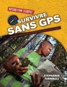 Survivre sans GPS  | Turnbull, Stephanie