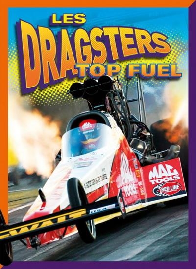 dragsters Top Fuel (Les) | Caswell, Deanna