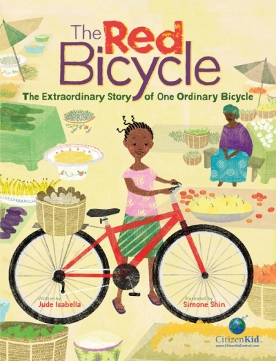 Red Bicycle, The : The Extraordinary Story of One Ordinary Bicycle | Isabella, Jude