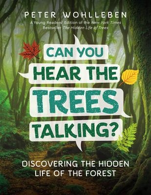 Can You Hear the Trees Talking? | Wohlleben Peter, Tanaka Shelley