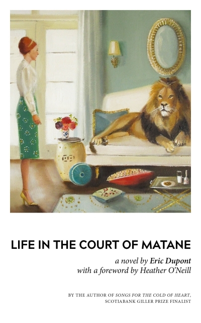 Life in the Court of Matane  | Dupont, Eric