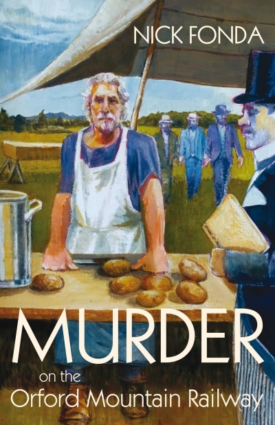 Murder on the Orford Mountain Railway | Fonda, Nick