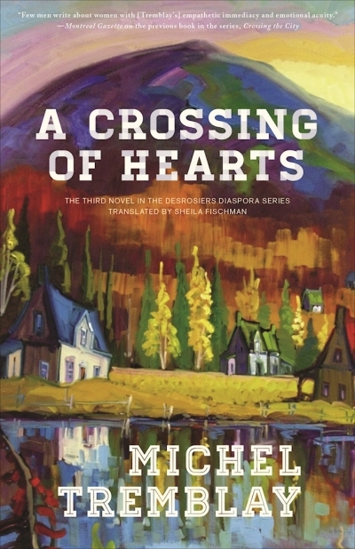 A Crossing of Hearts | Tremblay, Michel