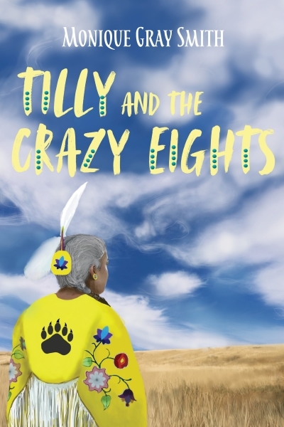 Tilly and the Crazy Eights | Gray Smith, Monique