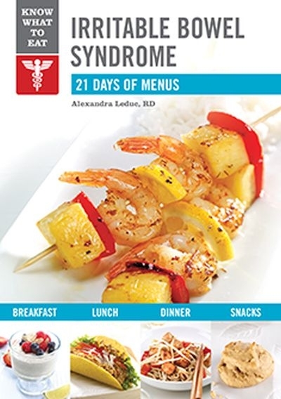 Irritable bowel syndrome - 21 days of menus | Leduc, Alexandra