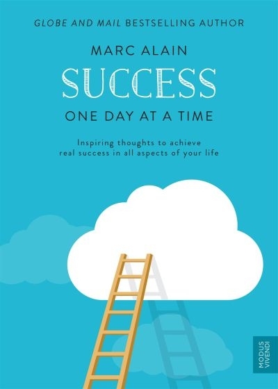 Success, one day at a time  | Alain, M.