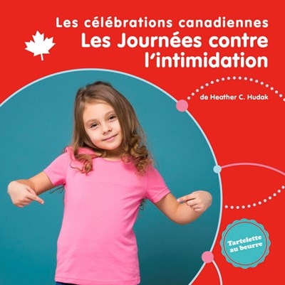 Les célébrations canadiennes - Les journées contre l'intimidation  | 