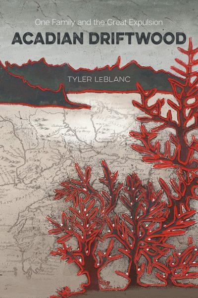 Acadian Driftwood | Tyler Leblanc
