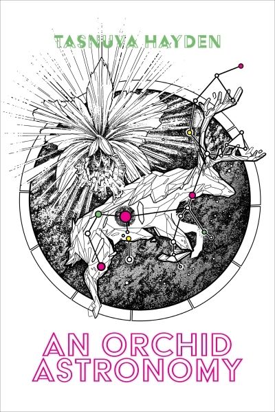 An Orchid Astronomy | Hayden, Tasnuva