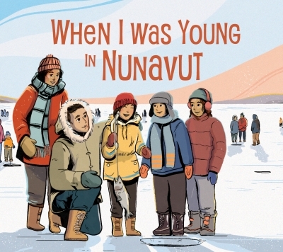 When I Was Young in Nunavut : English Edition | Kigjugalik, Deborah