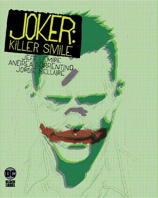 Joker : Killer smile | Jeff Lemire, Andrea Sorrentino