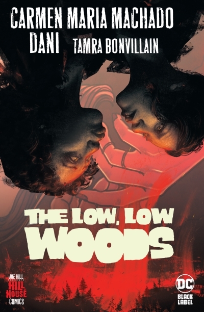 Low, Low Woods (The) | Machado, Carmen Maria