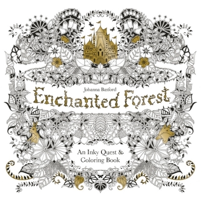 Enchanted Forest : An Inky Quest and Coloring book (Activity Books, Mindfulness and Meditation, Illustrated Floral Prints) | Basford, Johanna