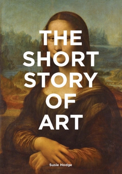 Short Story of Art (The) | Hodge, Susie