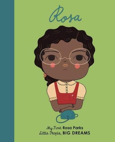 Rosa Parks : My First Rosa Parks | Kaiser, Lisbeth