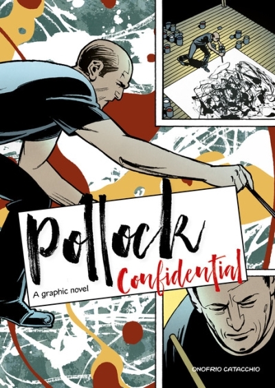 Pollock Confidential : A Graphic Novel | Catacchio, Onofrio