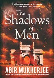 The Shadows of Men - Wyndham and Banerjee #05 | Mukherjee, Abir