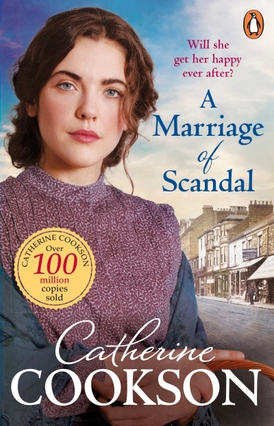 A Marriage of Scandal : A gripping and moving historical fiction book from the bestselling author | Cookson, Catherine (Auteur)