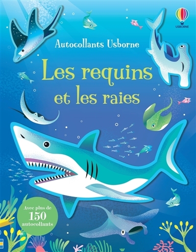 requins et les raies (Les) | Bingham, Jane (Auteur) | Shufflebotham, Amanda (Illustrateur) | Newell, Keith (Illustrateur)