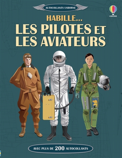 Habille... Les pilotes et les aviateurs | Martin, Jérôme