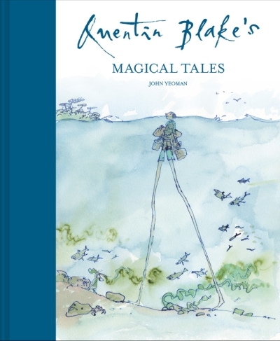 Quentin Blake's Magical Tales | Blake, Quentin