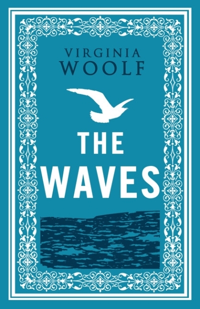 The Waves | Woolf, Virginia