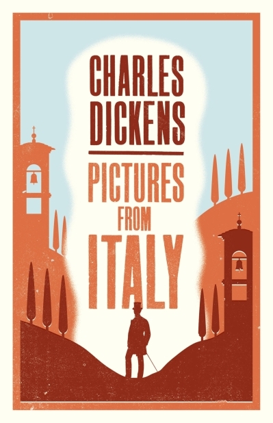 Pictures from Italy | Dickens, Charles