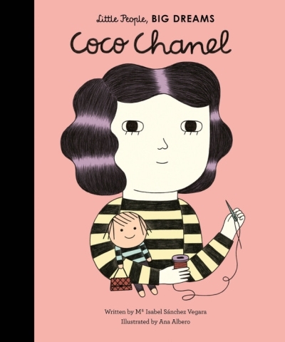 Little People, BIG DREAMS - Coco Chanel | Sanchez Vegara, Maria Isabel