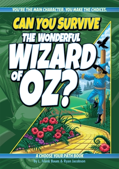 Can You Survive the Wonderful Wizard of Oz? : A Choose Your Path Book | Baum, L. Frank