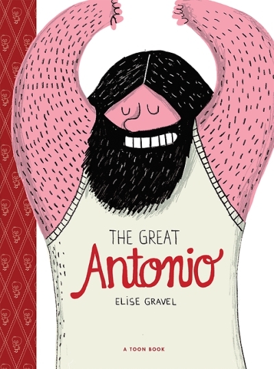 The Great Antonio : TOON Level 2 | Gravel, Elise