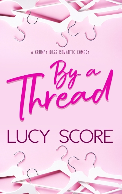 By a Thread | Score, Lucy